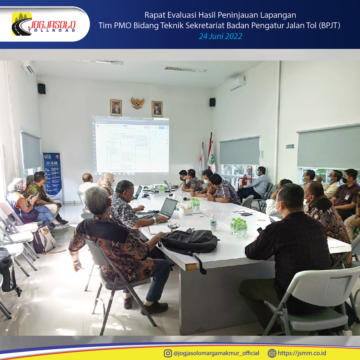 Rapat evaluasi dari hasil Peninjauan lapangan dan hasil notulensi yang ditandatangani oleh peserta rapat pada hari terakhir